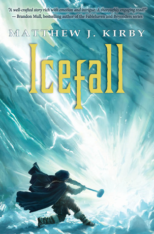 cover image of person in winter cloak with hammer on top of ice sheet. large yellow letters read 'Icefall.'